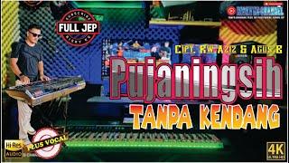 PUJANINGSIH TANPA KENDANG Versi PLUS JEP Jandutan Ala Sagita RASA Penyu Musik