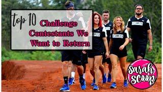 Top 10 Challenge Contestants That We Want Back On The Show