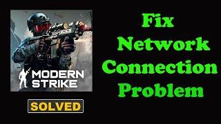 Fix Modern Strike Online App Network & No Internet Connection Error. Please Try Again Error Android