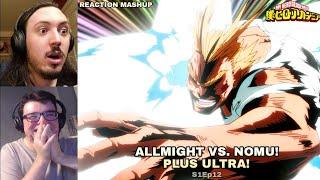  ALLMIGHT VS. NOMU! PLUS ULTRA!  | Reaction Mashup | My Hero Academia S1Ep12