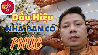 Dấu hiệu nhà bạn có Phúc | Tử vi tướng số Hà Nội