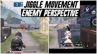 [PUBG MOBILE] Jiggle Movement Pubg Enemy Perspective | Enemy Perspective