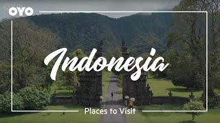 Best Places To Visit in Indonesia  | OYO