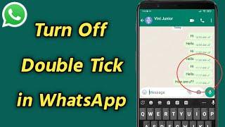 How to Turn Off Double Tick in WhatsApp | WhatsApp Only Single Tick Setting | WhatsApp Single Tick