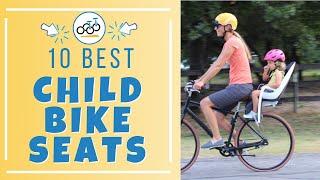 10 Best Child Bike Seats (We Tested them ALL!)