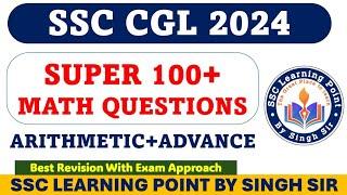 SUPER 100+ Maths Questions Solved by Singh Sir || SSC Arithmetic and Advance MATH Questions #cgl