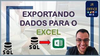 Exportar Dados do SQL para o Excel