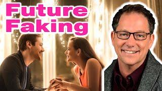 What Is Future Faking? Future Faking Explained!