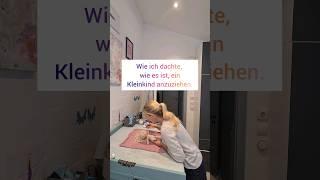 Wie ich mir vorgestellt habe mein Kleinkind anzuziehen  #mamablogger #mamaleben