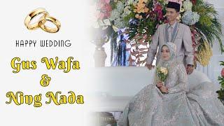 The Wedding Of Gus Wafa & Ning Nada (Part 2)