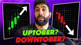 Uptober or Downtober? Be Prepared for What’s to Come!