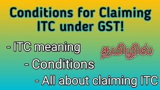 New Changes! Conditions for claiming ITC| GST Concept Clarity| CA Monica| தமிழ்