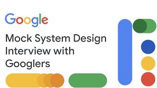 Google India Engineers in a Mock System Design Interview