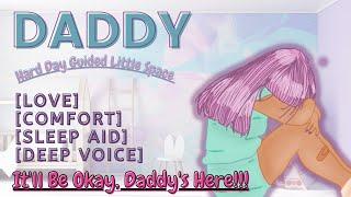 Hard Day Guided Little Space ASMR Daddy [M4F][Role-Play][Black Screen][Sleep aid boyfriend ASMR]