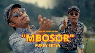 MBOSOR (Official Music Video) - Furry Setya Ft. OM. Satrio