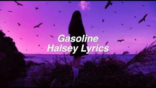 Gasoline || Halsey Lyrics