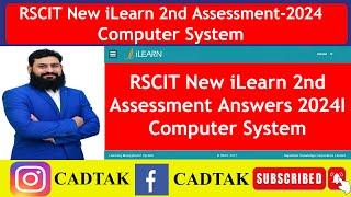 RSCIT New iLearn 2nd Assessment  Answers 2024 I