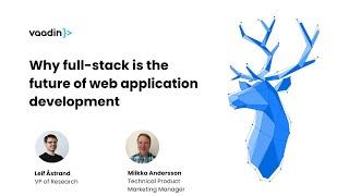 Webinar: Why full-stack is the future of web application development