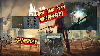 Days After:RAID PLAN SUPERMARKET/GAMEPLAY