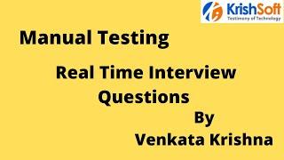 Manual Testing Interview Real time Questions
