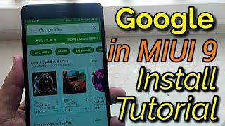 MIUI 9 Google Play Store installation Tutorial | Easiest Method | Hindi