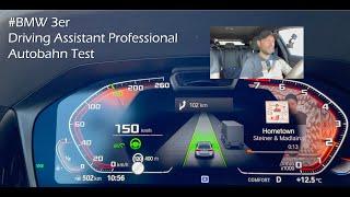 #BMW 3er - Driving Assistant Professional Autobahn Test