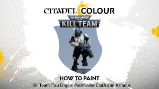 How to Paint: Kill Team T'au Empire Pathfinder Cloth and Armour