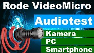 Rode VideoMicro Test   - Ein kleines Richtmikrofon für die Kamera aber auch für PC & Smartphone
