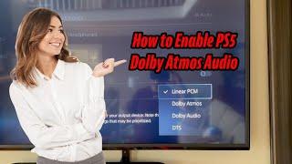 How to Turn On PS5 Dolby Atmos Audio