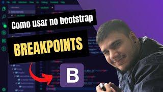 Como usar Breakpoints no Bootstrap #01