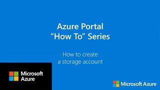 How to create a storage account | Azure Portal Series