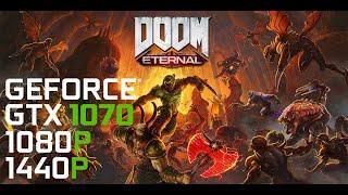 Doom Eternal vs Nvidia GTX 1070 | Intel Core i7 6820HK | 1080p | 1440p | Benchmark | Gameplay