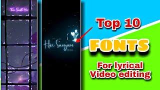 Top 10 trending fonts for lyrical status video editing | trending fonts for status editing 2021