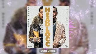 Yella Beezy - Headlocc Ft. Young Thug | Screwed & Chopped