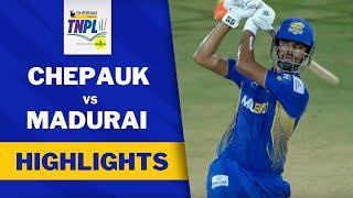 Highlights| Chepauk Super Gillies vs Siechem Madurai Panthers  | TNPL