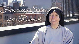 Franciscan Sisters of the Renewal: Our Life