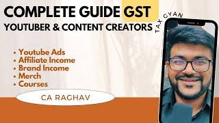 Complete Guide to GST for YouTubers & Content Creators: Registration, Filing, and Compliance