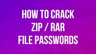 How to crack Zip/RAR file password