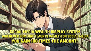 Whenever Someone Flaunts Wealth on Social Media, You Gain 100 Times the Amount!