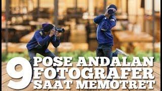 9 POSE ANDALAN FOTOGRAFER SAAT MEMOTRET