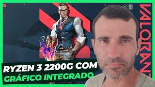 A VERDADE CHOCANTE SOBRE RYZEN 3 2200G PARA JOGADORES DE VALORANT