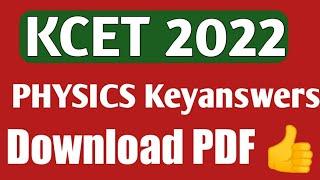 Physics KCET 2022 Keyanswers|KCET 2022Physics Key answers|unofficial KCET Physics Keyanswers|KCET