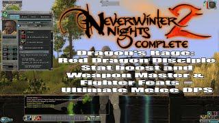 Neverwinter Nights 2 Dragon's Rage Fighter Bard Red Dragon Disciple Weapon Master Build