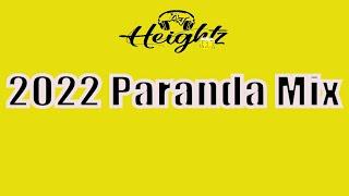 DJ Heightz Paranda mix 2022