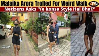 Watch: Malaika Arora Brutally Trolled For Her Weird Walk, Video Goes Viral