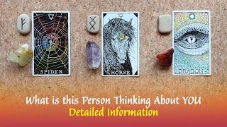 WHAT IS THIS PERSON THINKING ABOUT YOU... Detailed InformationPick-a-Card Tarot Reading