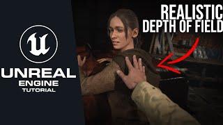 Make a Realistic Depth of Field System in Unreal Engine 5