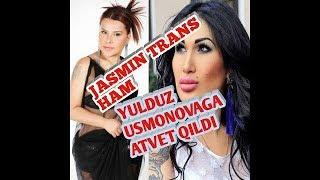 JASMINA TRANS INSTAGRMDA YULDUZ USMONIVGA ATVET QILDI|ЖАСМИНА ТРАНС ЮЛДУЗ УСМОНОВА