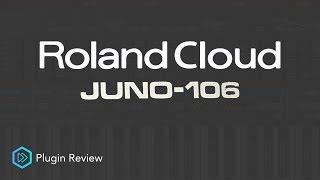 Roland Cloud Juno 106 | Plugin Review