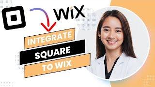 How to Integrate Square With Wix (Full Guide).